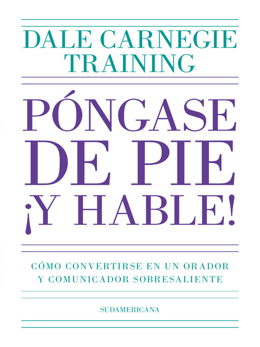 Title details for Póngase de pie ¡y hable! by Dale Carnegie Training - Available